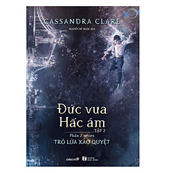 Series Trò Lừa Xảo Quyệt Phần 2 – Đức Vua Hắc Ám (Tập 2)