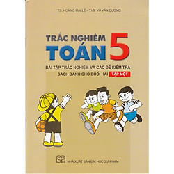 TRẮC NGHIỆM TOÁN 5 TẬP 1