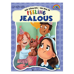 Giỏi Tiếng Anh – Vui Ứng Xử – Feeling Jealous