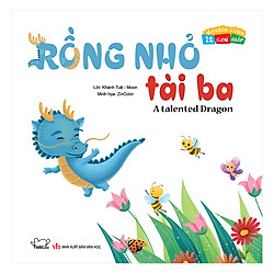 Vui Khỏe Cùng 12 Con Giáp – Rồng Nhỏ Tài Ba – A Talented Dragon (Song Ngữ Anh – Việt)