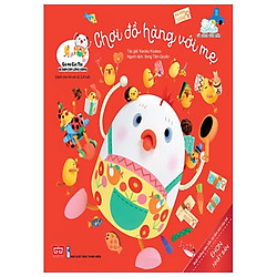 Gà Mẹ Cục Tác Và Đàn Con Lông Vàng – Chơi Đồ Hàng Với Mẹ