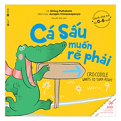 Ehon – Cá Sấu Muốn Rẽ Phải