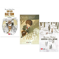 Combo Những Cuốn Sách Bất Hủ: Túp Lều Bác Tom + Oliver Twist + Không Gia Đình (Bộ 3 Cuốn