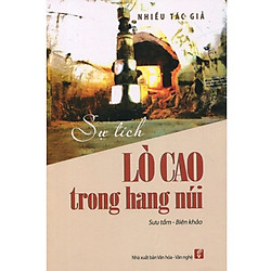 Sự Tích Lò Cao Trong Hang Núi