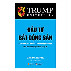 Đầu Tư Bất Động Sản (Tái Bản 2018)
