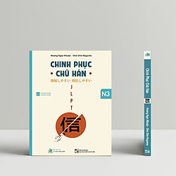 Chinh Phục Chữ Hán N3 bản 2019