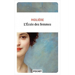 L’ECOLE DES FEMMES – MOLIERE