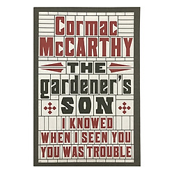 The Gardener’s Son