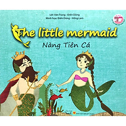 Nàng Tiên Cá – The Little Mermaid (Tái Bản 2017) – Song Ngữ Việt Anh