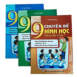 Combo 9 chuyên đề Số học + Đại số + Hình học THCS