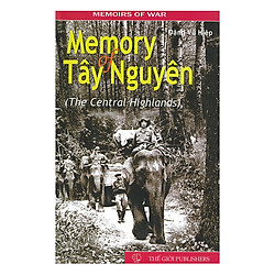 Memory Of Tây Nguyên (The Central Highlands) (Ký Ức Tây Nguyên)