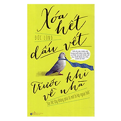 Xóa Hết Dấu Vết Trước Khi Về Nhà