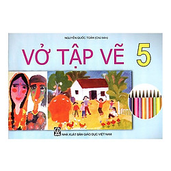 Vở Tập Vẽ Lớp 5