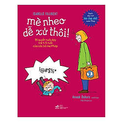 Mè Nheo Dễ Xử Thôi (Tái Bản) – Tặng Kèm Sổ Tay
