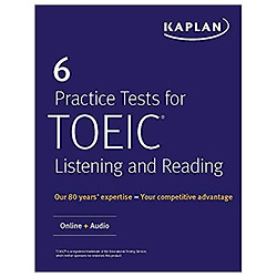 6 Practice Tests For TOEIC Listening And Reading: Online + Audio (Kaplan Test Prep)</span