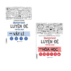 Bộ đôi Sketch Test Luyện Đề THPT QG 2020: Hóa học – Vật lý kèm 50 đề thi thử