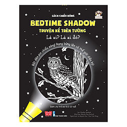 Sách Chiếu Bóng – Bedtime Shadow – Truyện Kể Trên Tường – Là Ai? Là Ai Đó?
