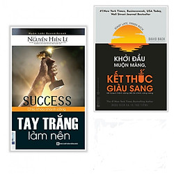 Combo Tay Trắng Làm Nên Thành Công + Khởi Đầu Muộn Màng Kết Thúc Thành Công