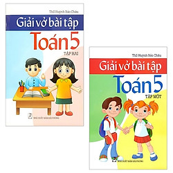 Combo Giải Vở Bài Tập Toán 5: Tập 1 Và 2 (Bộ 2 Tập)