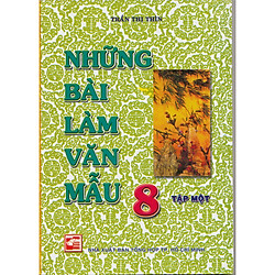 Những Bài Làm Văn Mẫu Lớp 8 Tập 1
