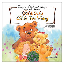 Truyện Cổ Tích Nổi Tiếng Thế Giới Song Ngữ Việt Anh: Cô Bé Tóc Vàng (Tái Bản 2018)