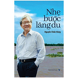 Nhẹ Bước Lãng Du (Tái Bản 2020 – Có Bổ Sung)