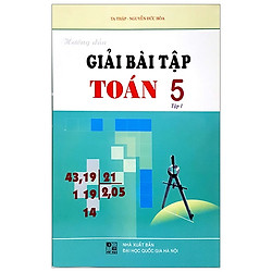 Hướng Dẫn Giải Bài Tập Toán 5 – Tập 1