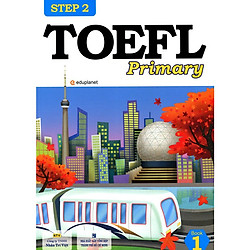 TOEFL Primary Step 2 Book 1 – Kèm Đĩa CD (Tái Bản)