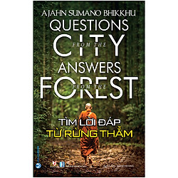 Tìm Lời Đáp Từ Rừng Thẳm