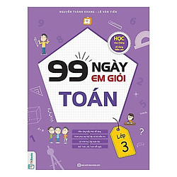 99 Ngày Em Giỏi Toán Lớp 3 ( tặng kèm bút Chì siêu dễ thương như hình )
