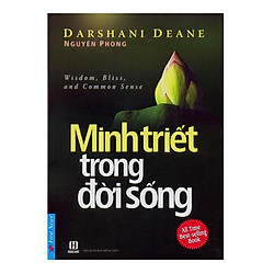 Minh Triết Trong Đời Sống (Tái Bản 2019)