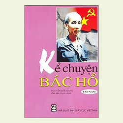 Kể Chuyện Bác Hồ – Tập 5