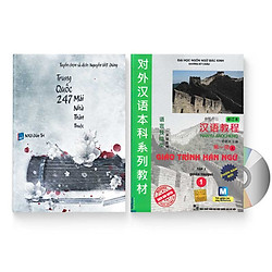 Combo 2 sách: Trung Quốc 247: Mái nhà thân thuộc (Song ngữ Trung – Việt có Pinyin) + Giáo trình Hán ngữ quyển 1 – Quyển thượng 1 + DVD quà tặng