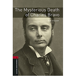 Oxford Bookworms Library (3 Ed.) 3: The Mysterious Death Of Charles Bravo Factfile MP3 Pack