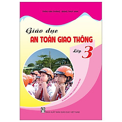 Giáo Dục An Toàn Giao Thông Lớp 3