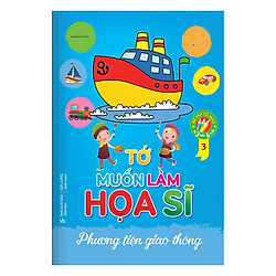 Tớ Muốn Làm Họa Sĩ 3 – Giao Thông