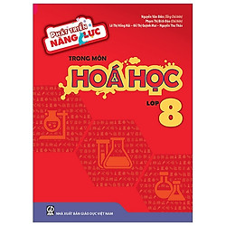 Phát Triển Năng Lực Trong Môn Hóa Học 8 (T9)