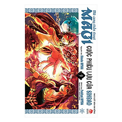 Magi – Mê Cung Thần Thoại: Những Cuộc Phiêu Lưu Của Sinbad (Tập 9)