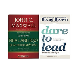 Combo 2 Cuốn: Để Trở Thành Nhà Lãnh Đạo Quần Chúng Xuất Sắc + Dám Lãnh Đạo