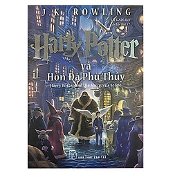 Sách Văn Học Thiếu Nhi Được Yêu Thích Nhất: Harry Potter Và Hòn Đá Phù Thủy – Tập 1 (Tái