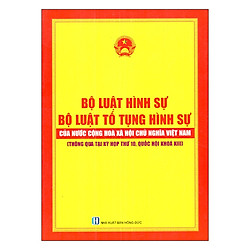 Bộ Luật Hình Sự – Bộ Luật Tố Tụng Hình Sự Của Nước Cộng Hòa Xã Hội Chủ Nghĩa Việt Nam</sp