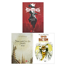 Combo Nhà Thờ Đức Bà Paris – Túp Lều Bác Tom – Ivanhoe (Tái Bản)
