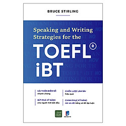 SPEAKINGANDWRITING STRATEGIES FOR THE TOEFL-IBT