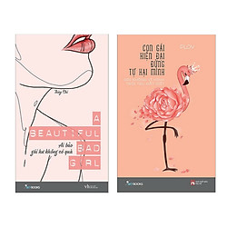 Combo Con Gái Hiện Đại Đừng Tự Hại Mình – Gái Không Vì Mình Trời Tru Đất Diệt + A Beautif