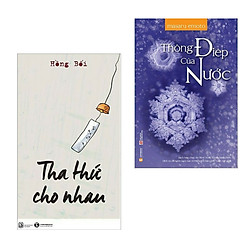 Tha Thứ Cho Nhau + Thông Điệp Của Nước (Bộ 2 Cuốn Kỹ Năng Sống Được Khuyên Đọc Nhiều Nhất