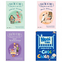 Combo nuôi con không phải cuộc chiến bộ 4 cuốn