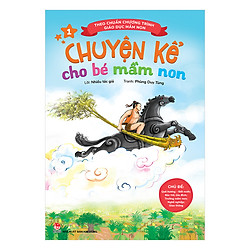 Chuyện Kể Cho Bé Mầm Non – Tập 1 (Tái Bản)