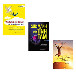 Combo Tìm Lại Cái Tôi Đã Mất + Sức Mạnh Của Tĩnh Tâm + Hạnh Phúc Do Bạn Lựa Chọn