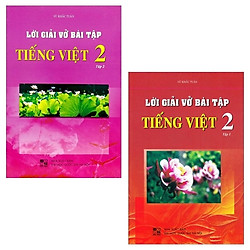 Combo Lời Giải Vở Bài Tập Tiếng Việt Lớp 2: Tập 1 Và 2 (Bộ 2 Tập)