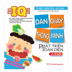 Dán Giấy IQ Trí Tuệ: Tổ Hợp – Phân Tích – Suy Luận